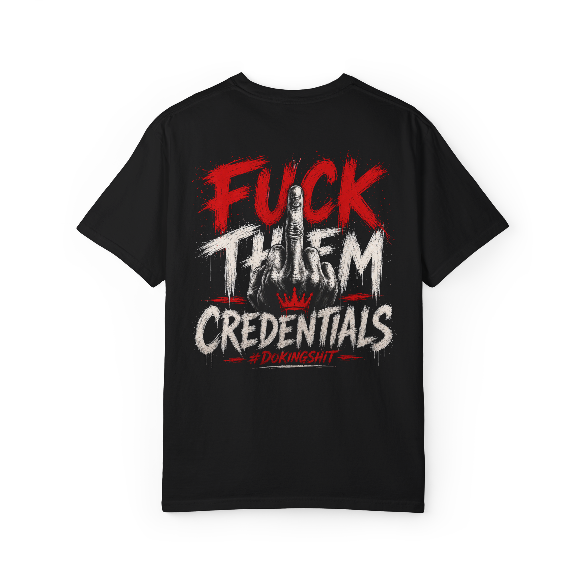 FTC University 'Fuck Them Credentials' Graphic T-Shirt